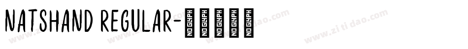 NatsHand Regular字体转换